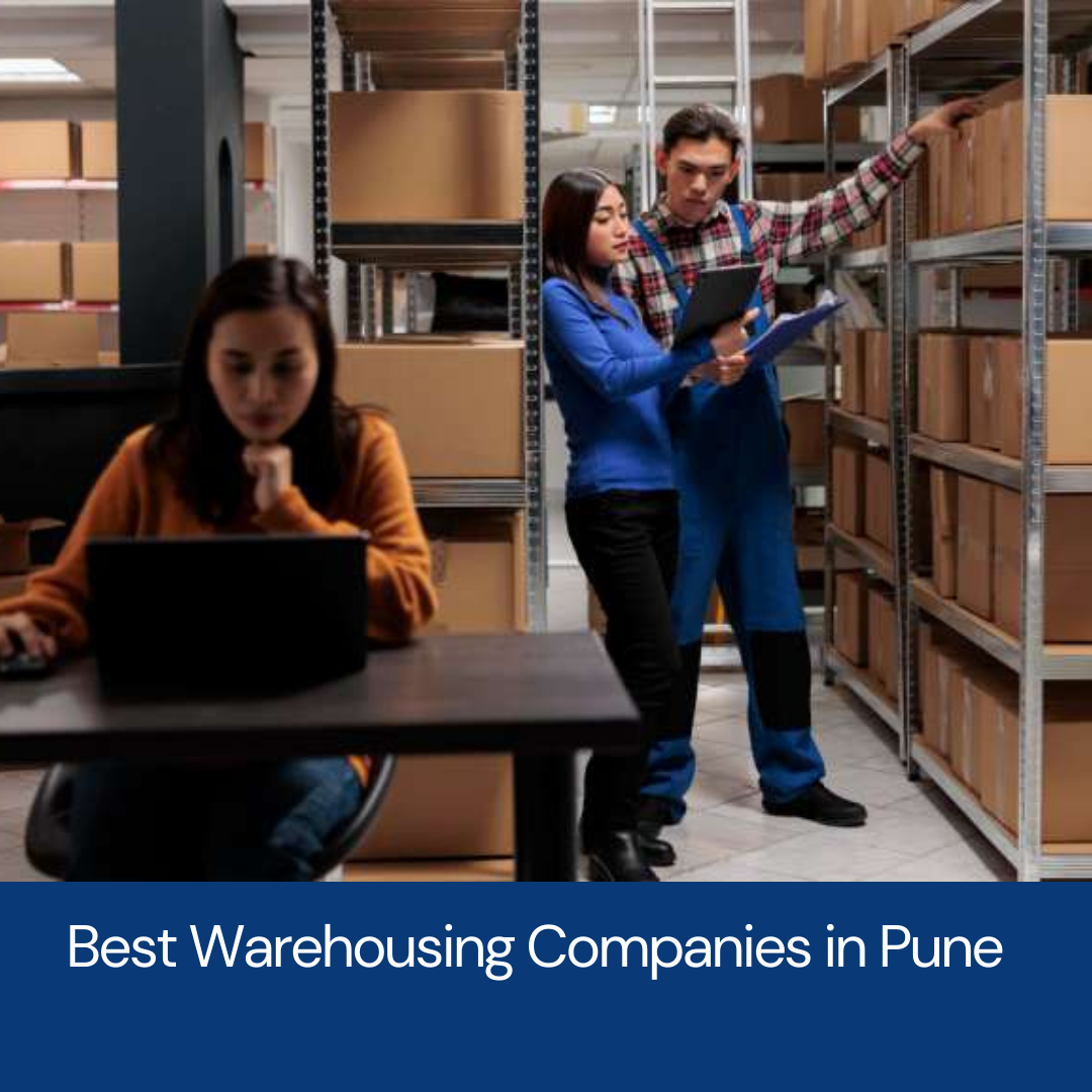 Best Warehousing Companies in Pune (2024)